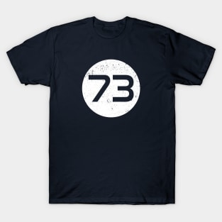 The Best Number - 73 T-Shirt